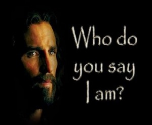Jesus - who do u say i am